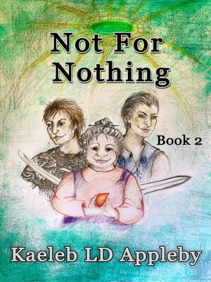 cover image of Not For Nothing
